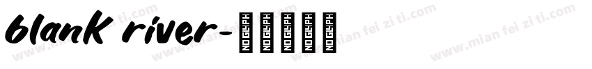 blank river字体转换